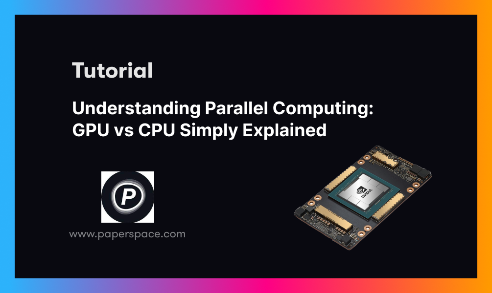 Understanding Parallel Computing: GPUs vs CPUs Explained Simply with role of CUDA