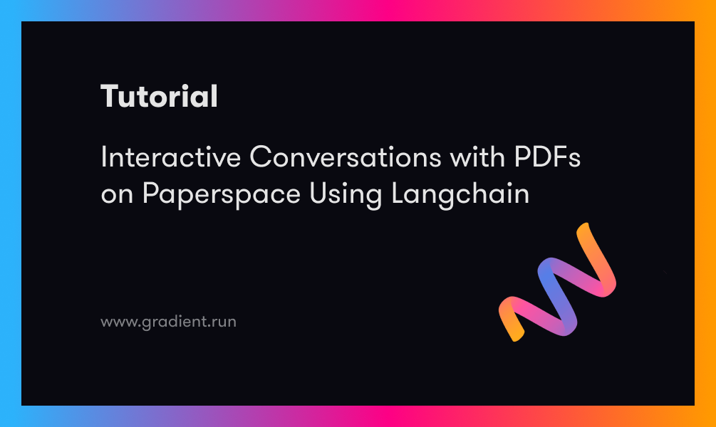 Interactive Conversations with PDFs on Paperspace Using Langchain