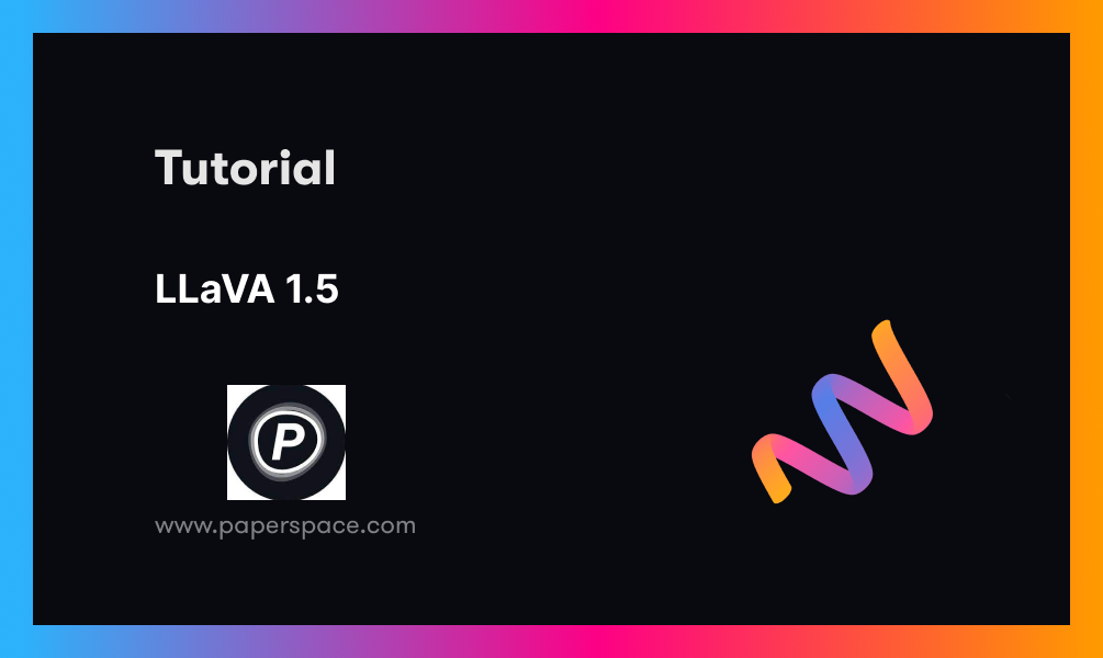 Interacting with the Open Source Model LLaVA 1.5 on Paperspace Gradient